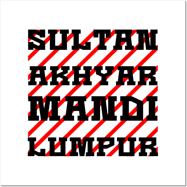 Sultan Akhyar Mandi Lumpur Red Black Wall Art by SultanAkhyarMandiLumpur